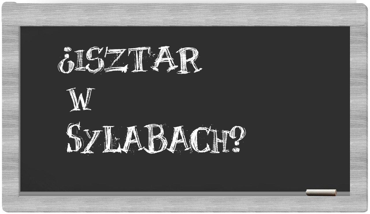 Isztar in syllables