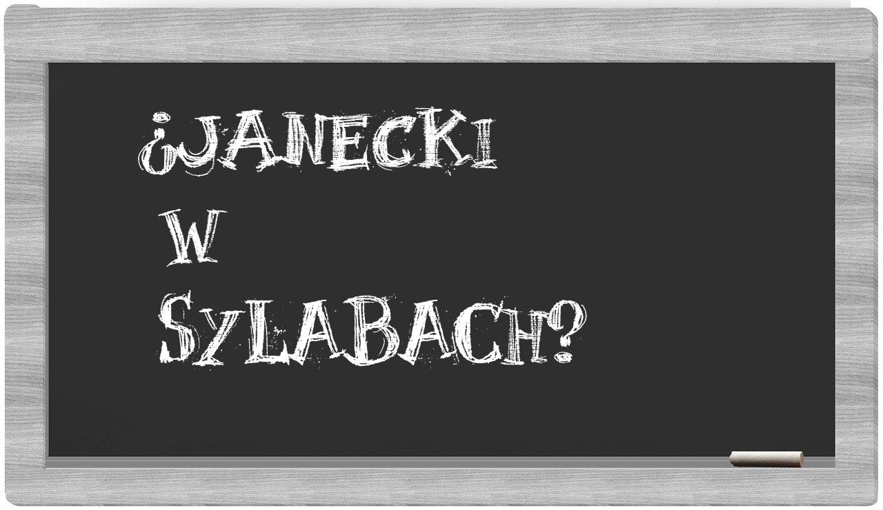 Janecki in syllables