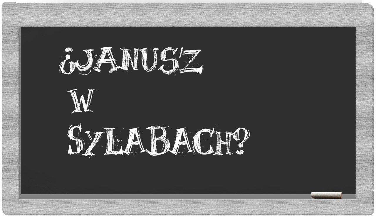 Janusz in syllables
