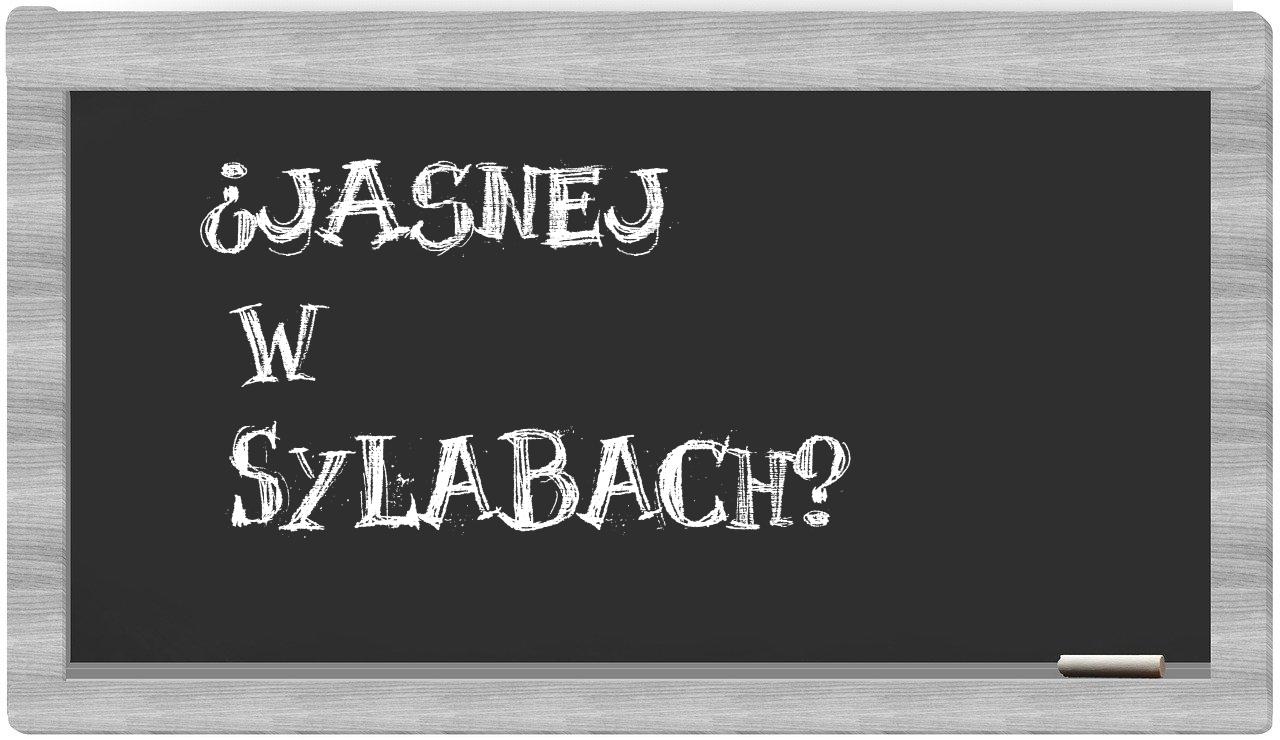 Jasnej in syllables