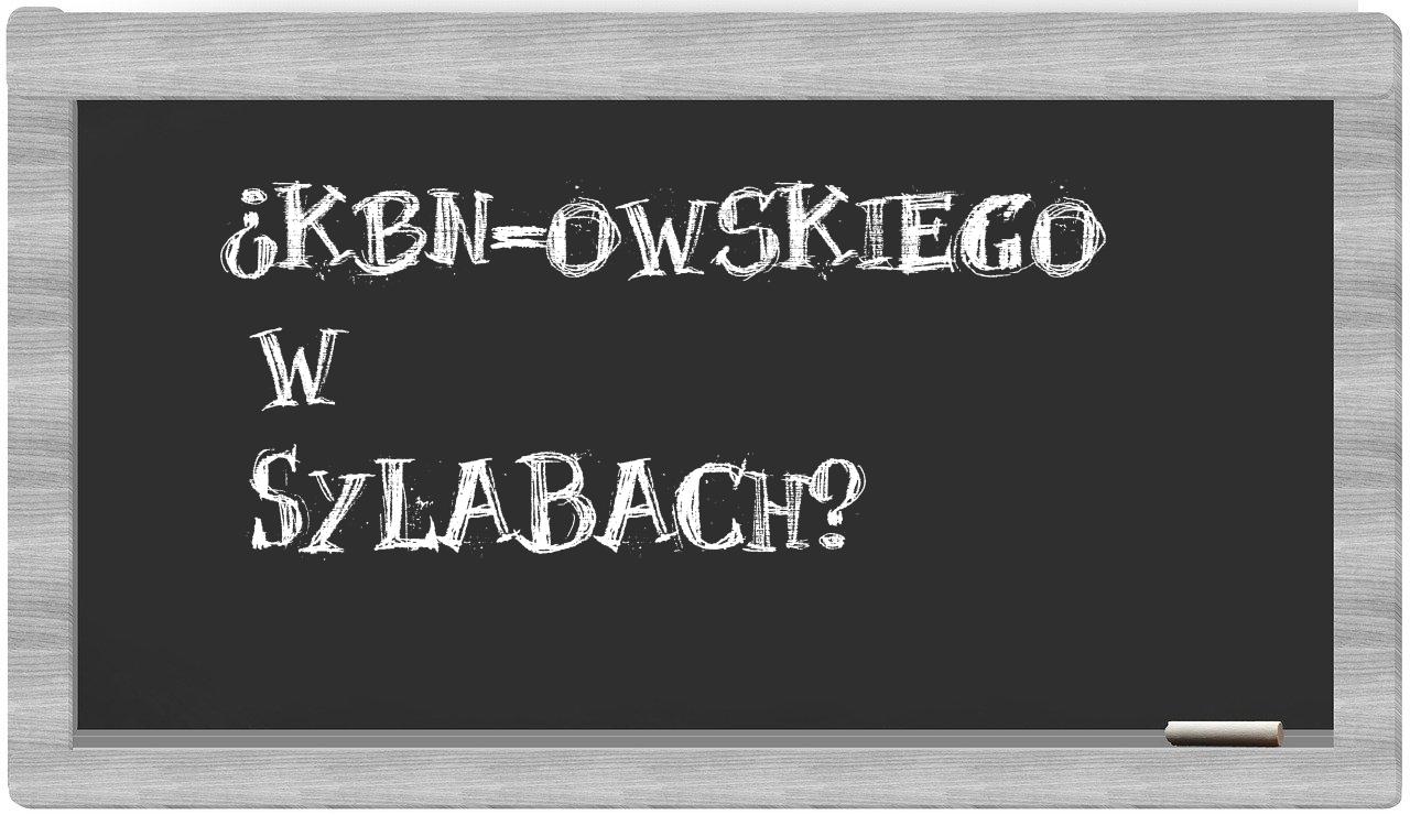 KBN-owskiego in syllables