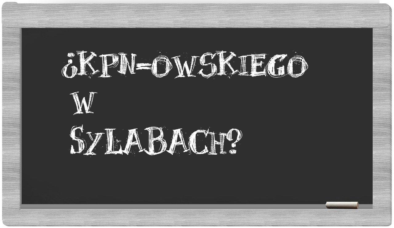 KPN-owskiego in syllables