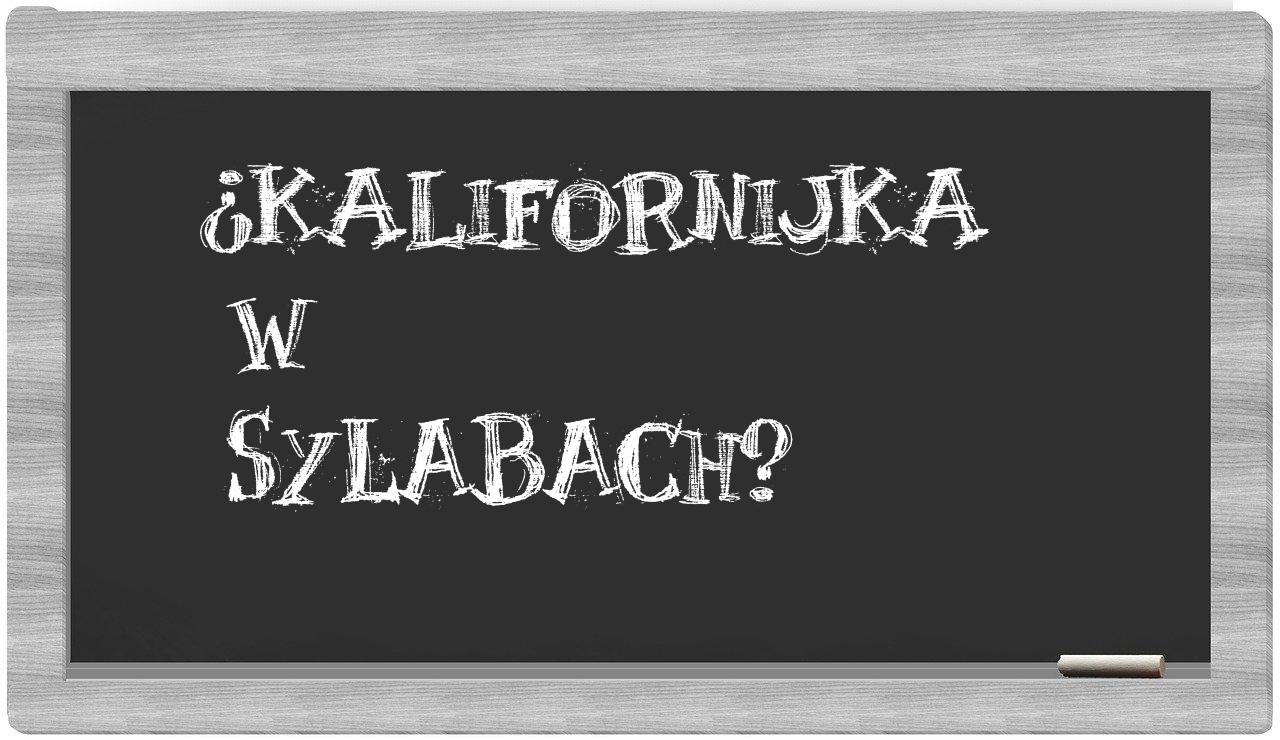 Kalifornijka in syllables
