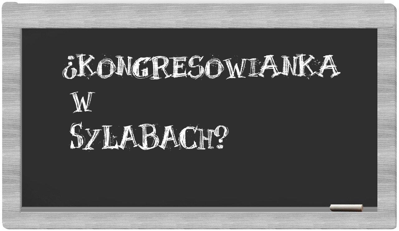 Kongresowianka in syllables