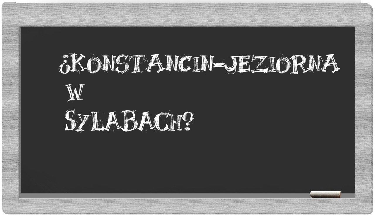 Konstancin-Jeziorna in syllables