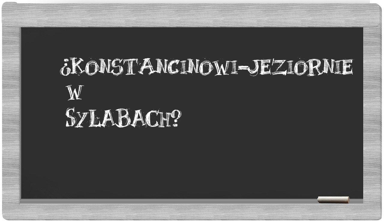 Konstancinowi-Jeziornie in syllables