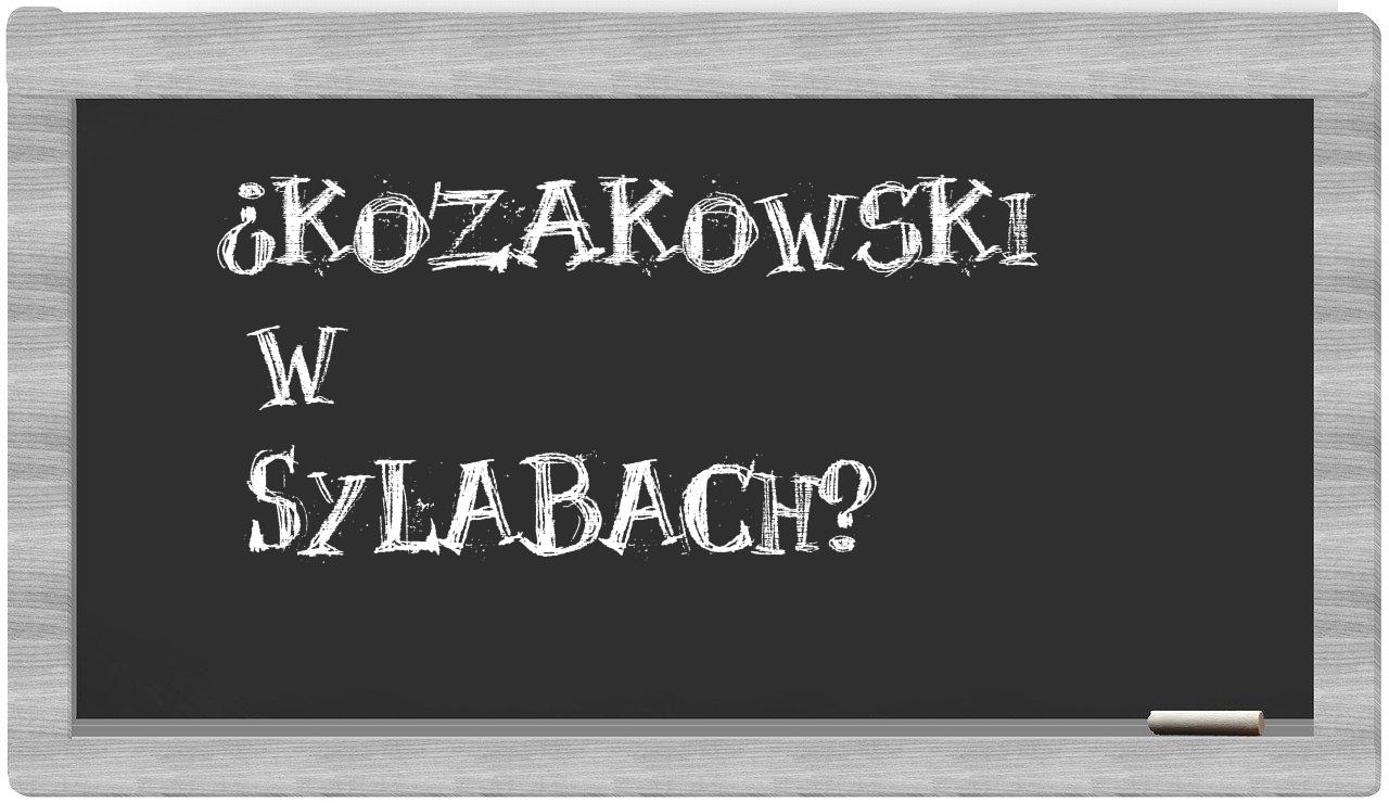 Kozakowski in syllables