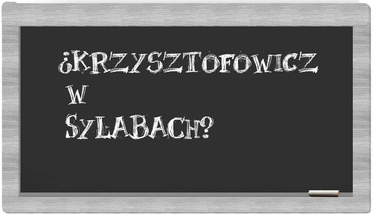 Krzysztofowicz in syllables