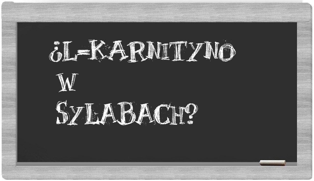 L-karnityno in syllables