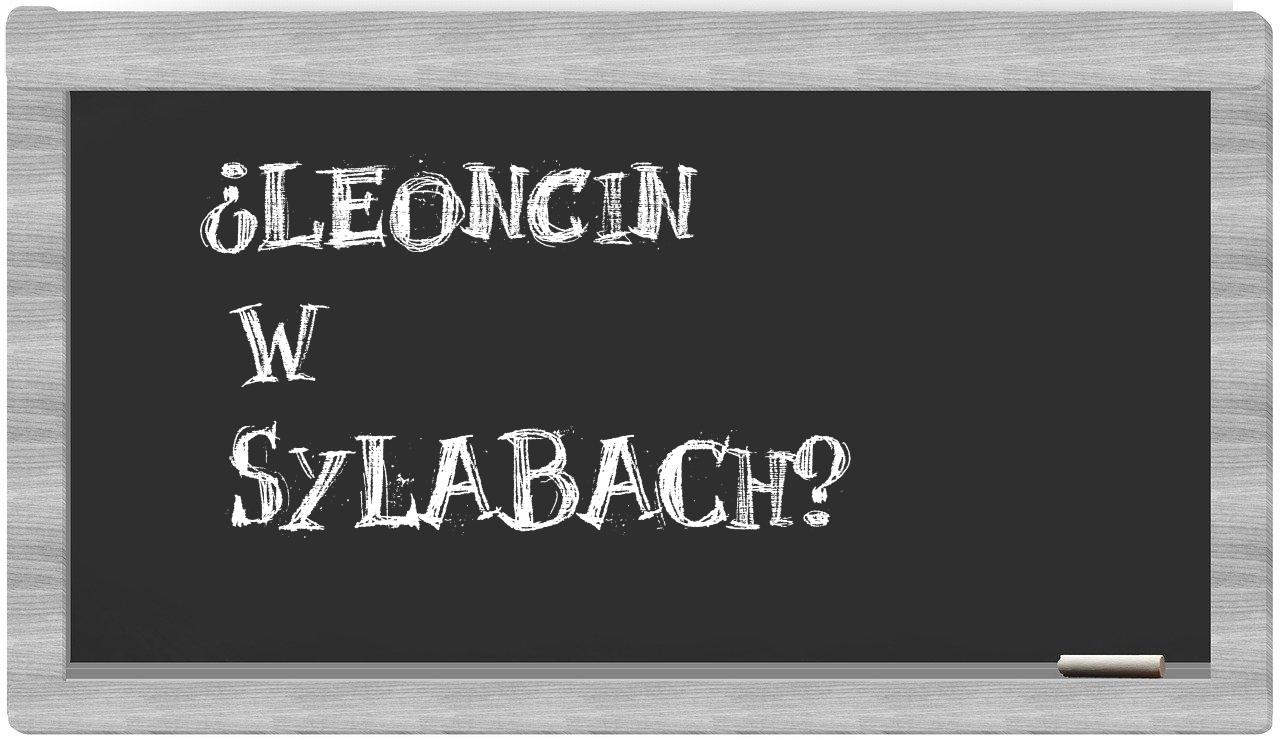 Leoncin in syllables
