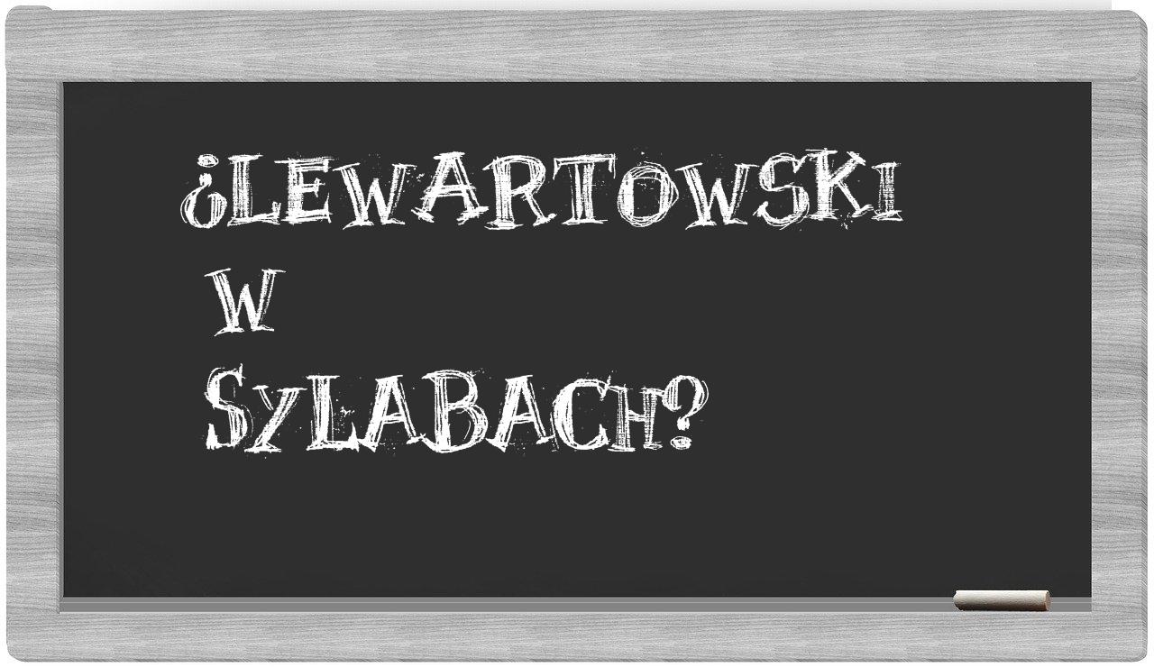 Lewartowski in syllables