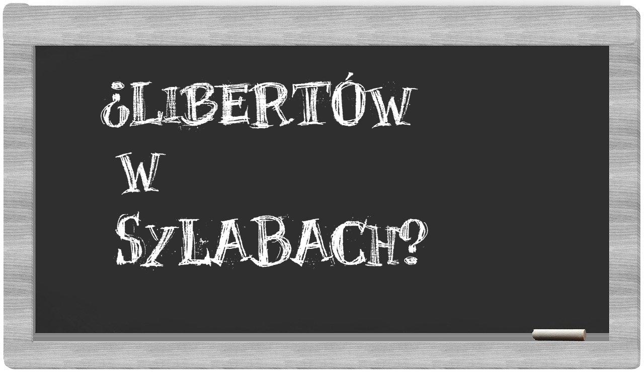 Libertów in syllables
