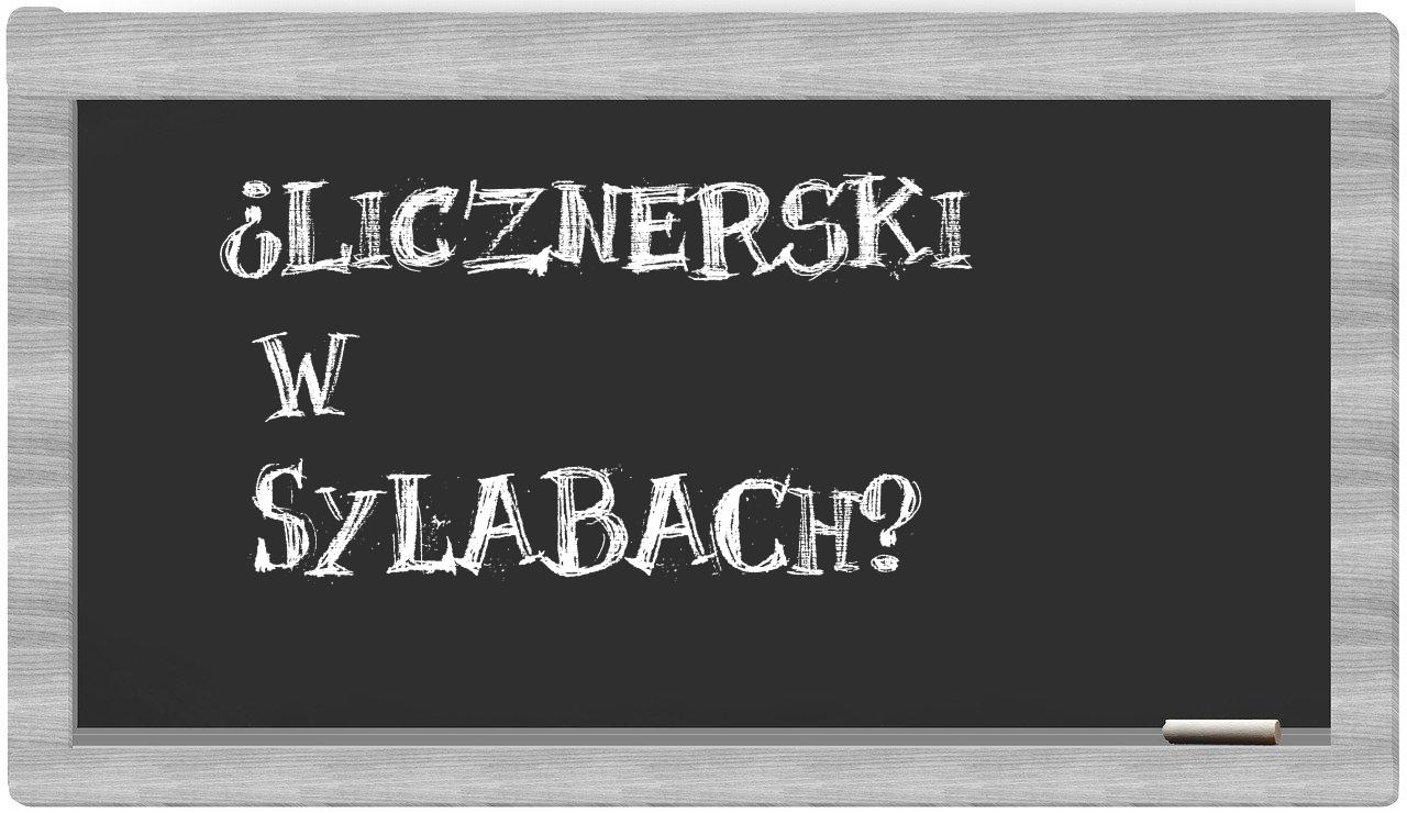 Licznerski in syllables