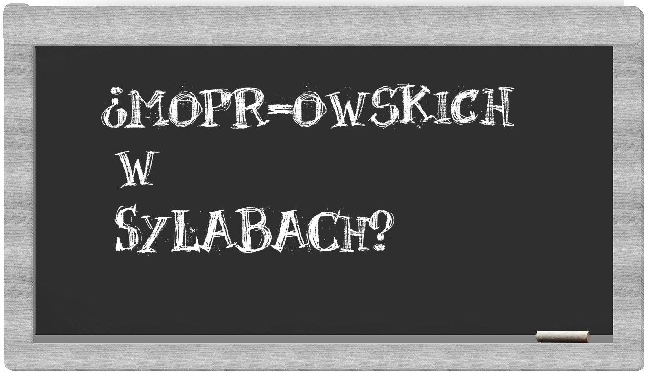 MOPR-owskich in syllables