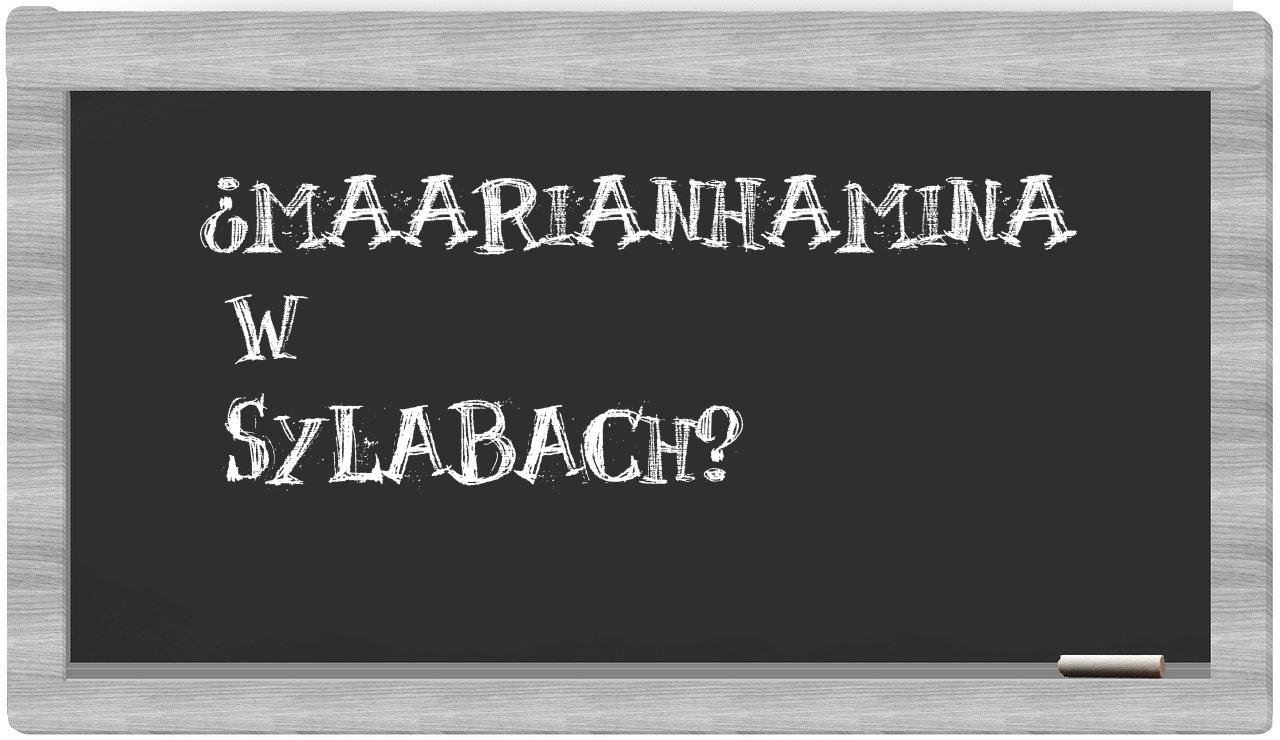 Maarianhamina in syllables