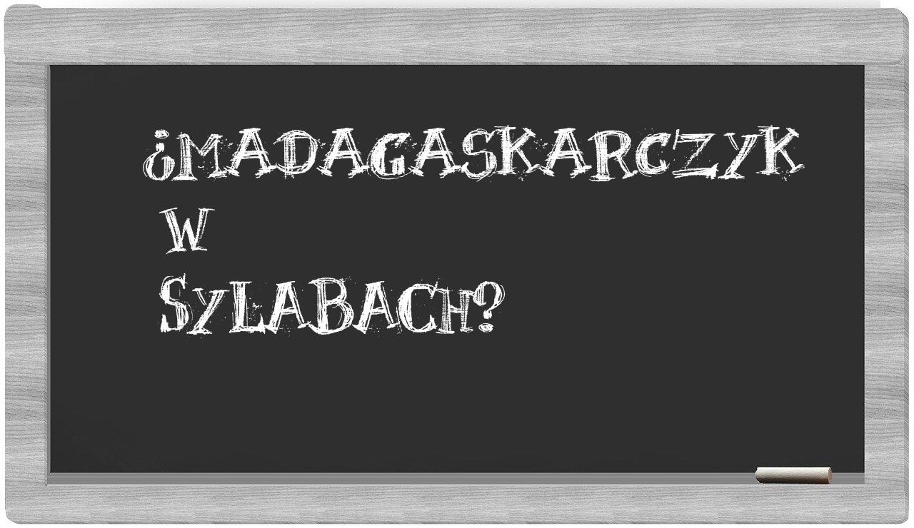 Madagaskarczyk in syllables
