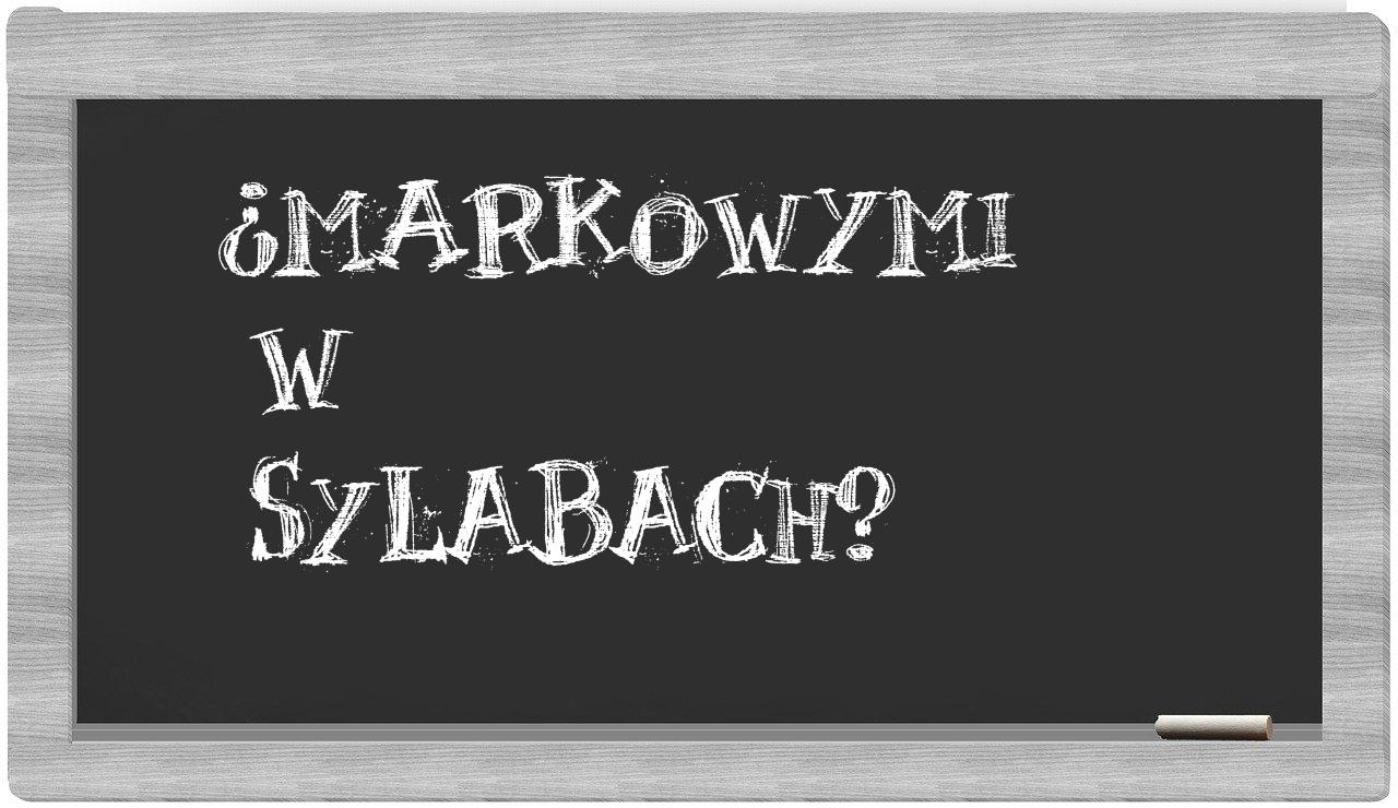 Markowymi in syllables