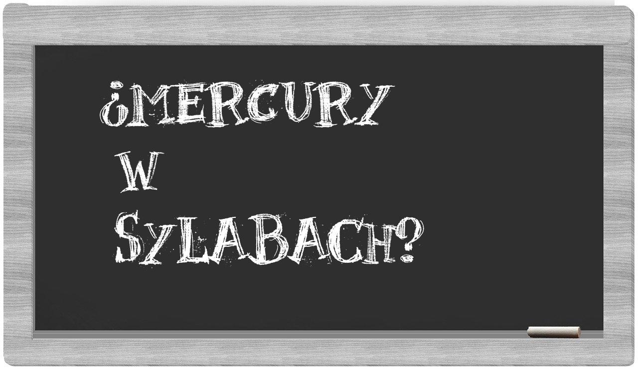 Mercury in syllables
