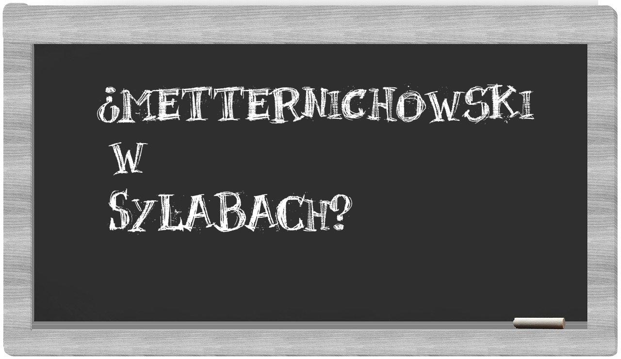 Metternichowski in syllables