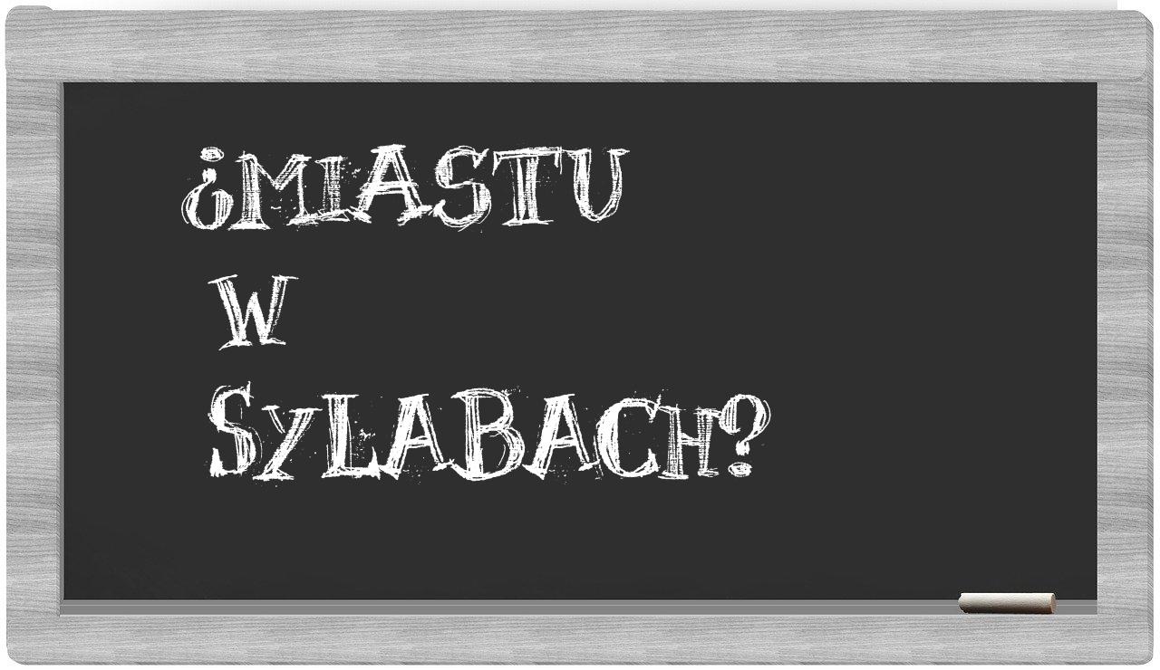 Miastu in syllables