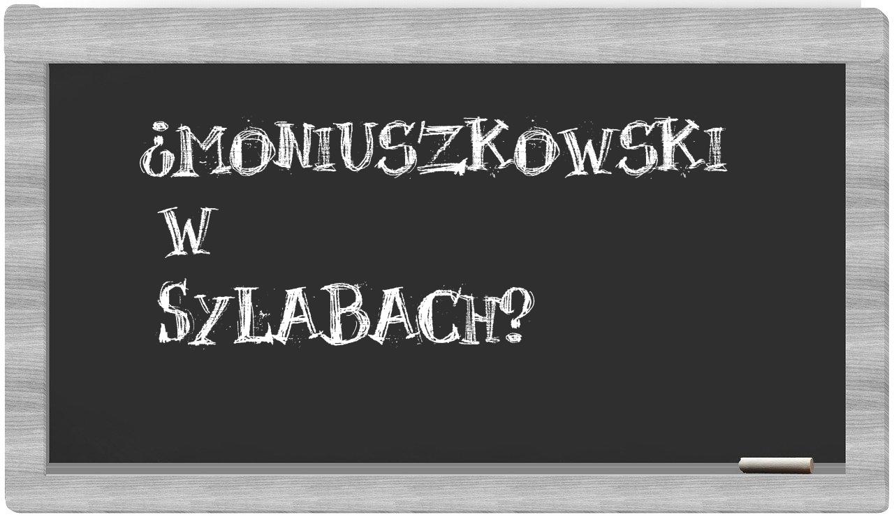 Moniuszkowski in syllables