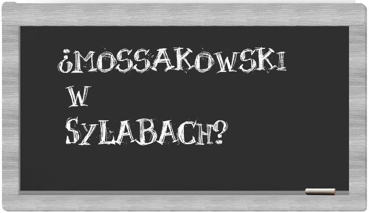 Mossakowski in syllables