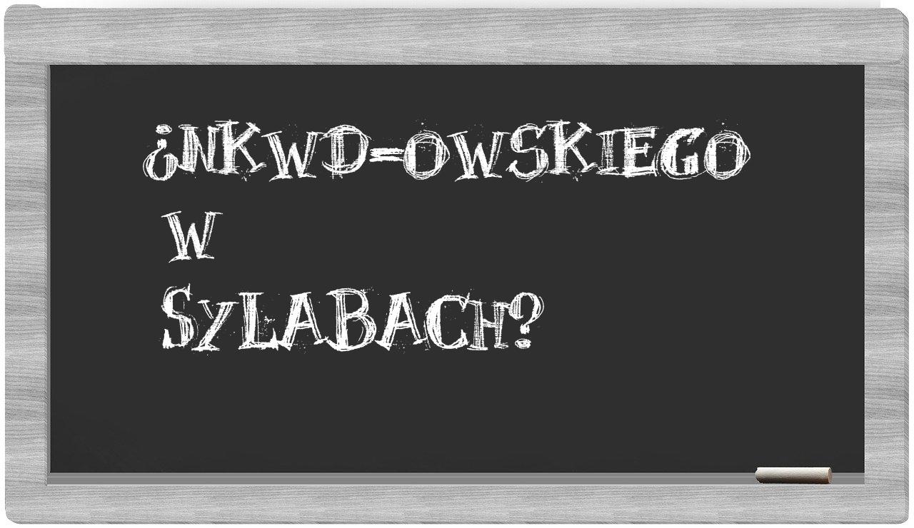 NKWD-owskiego in syllables