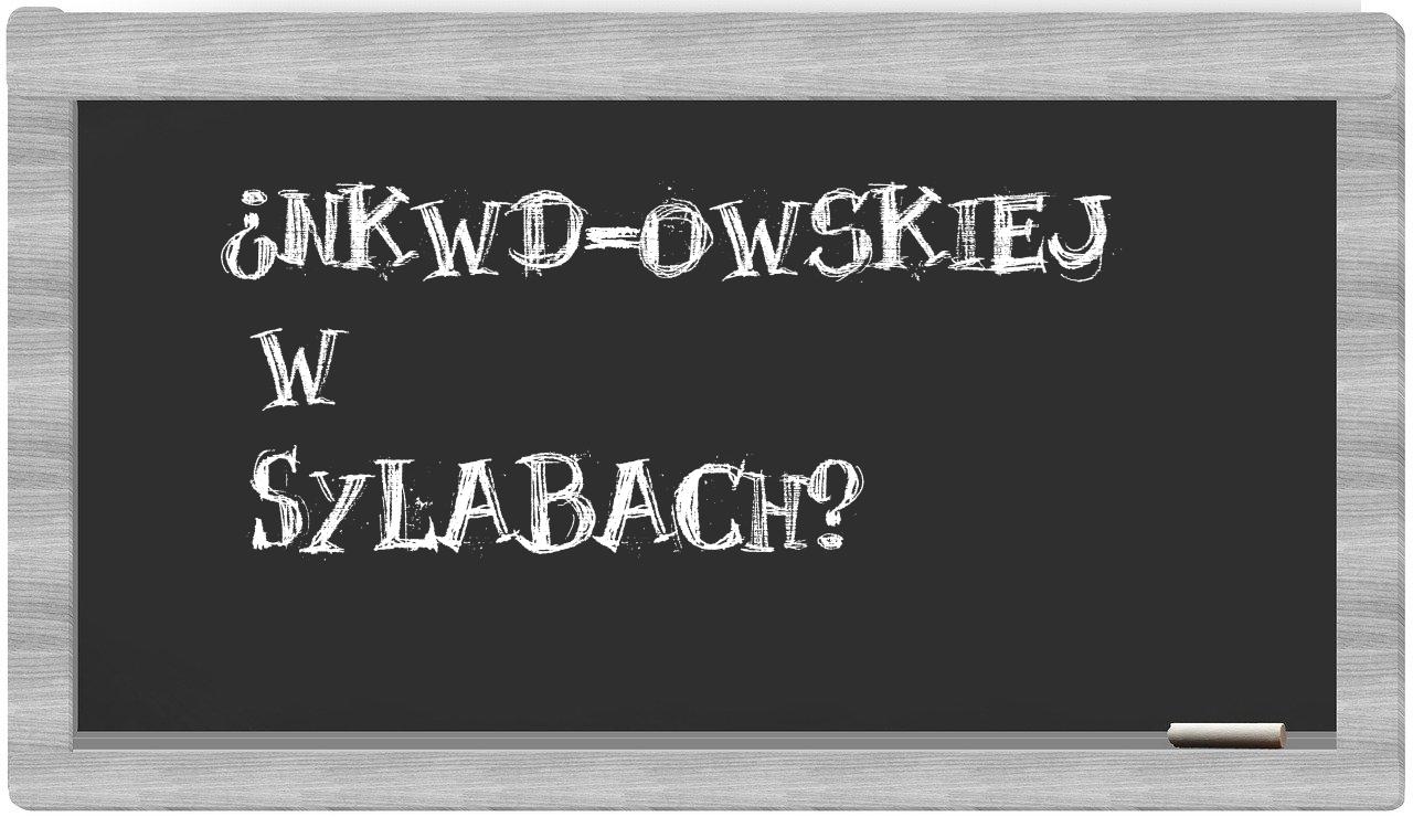 NKWD-owskiej in syllables