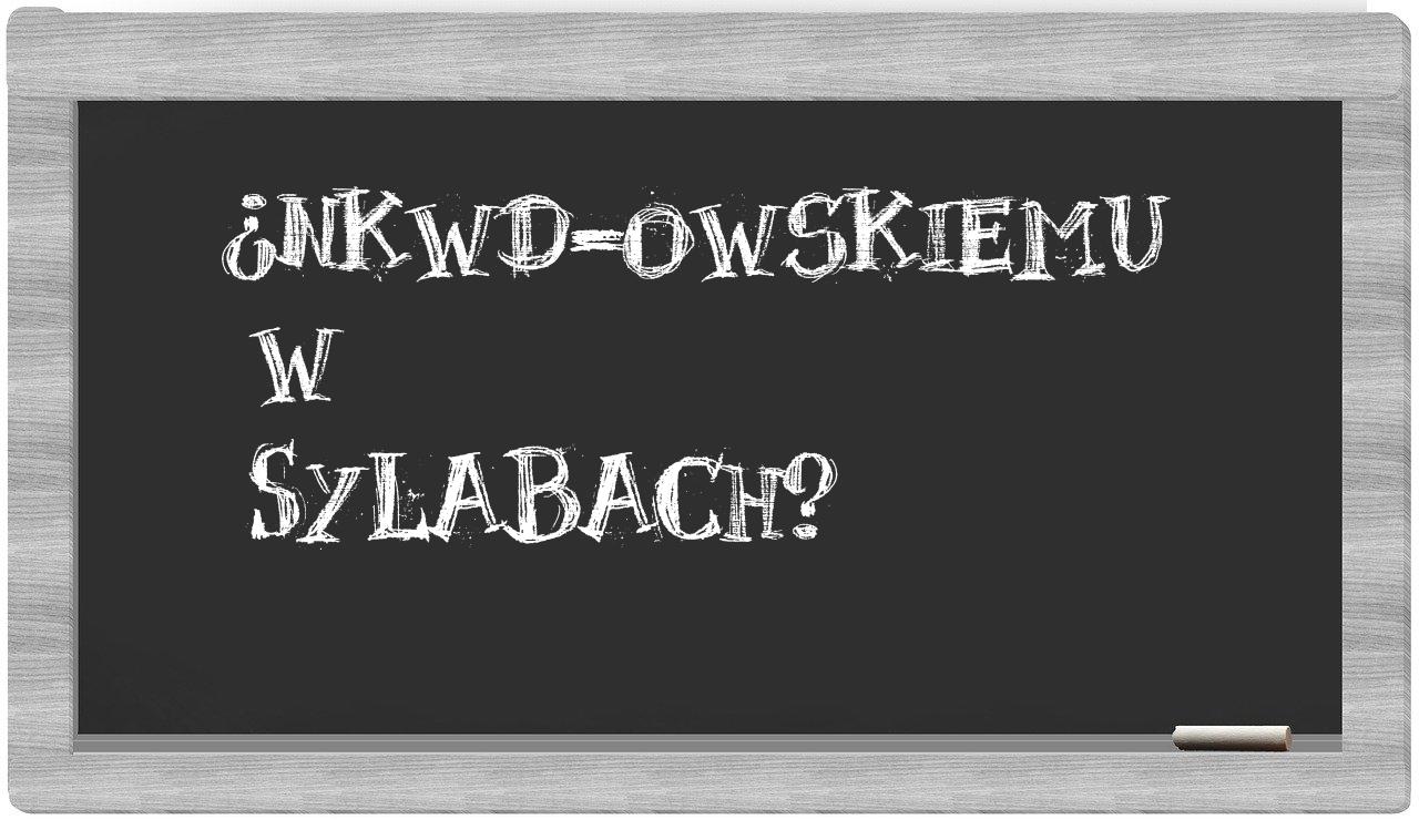 NKWD-owskiemu in syllables