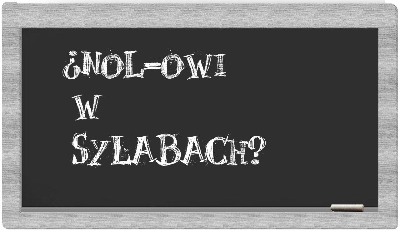 NOL-owi in syllables