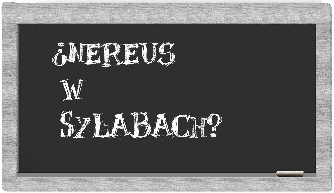 Nereus in syllables