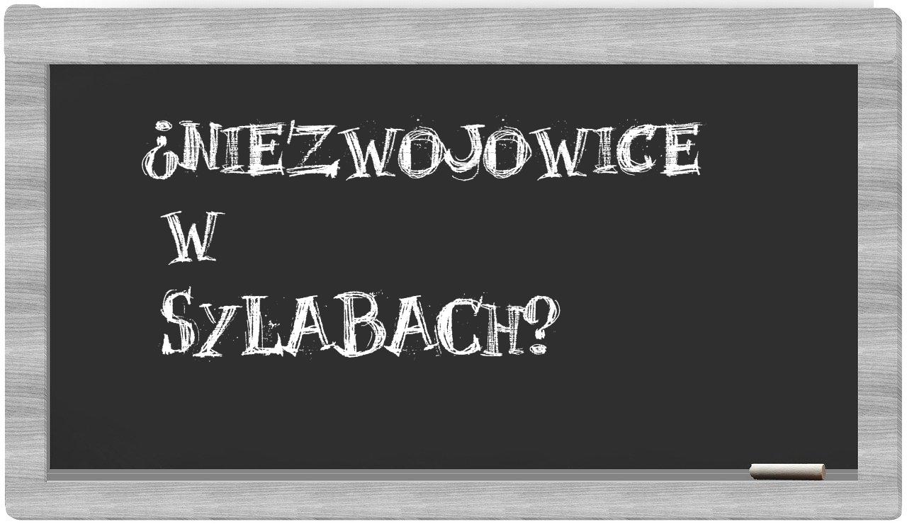 Niezwojowice in syllables