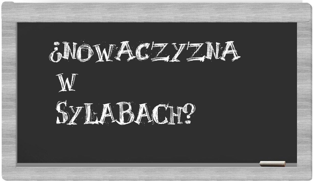 Nowaczyzna in syllables