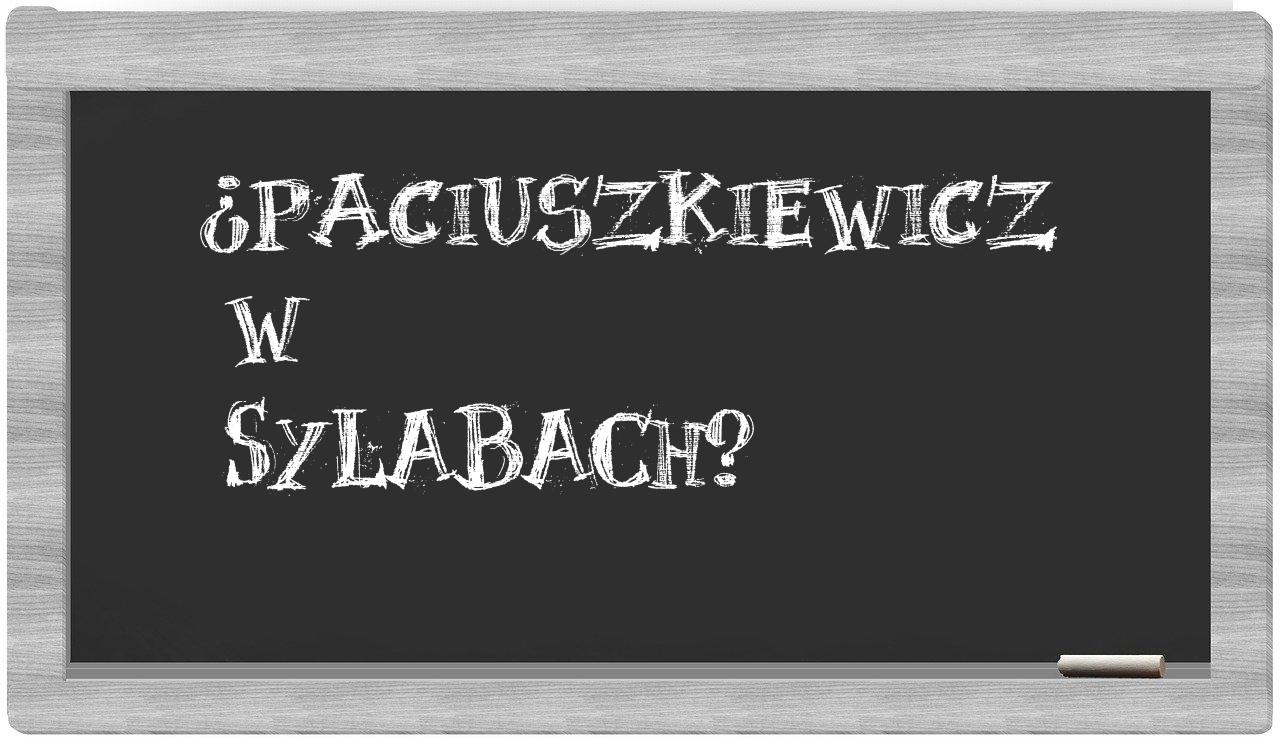 Paciuszkiewicz in syllables
