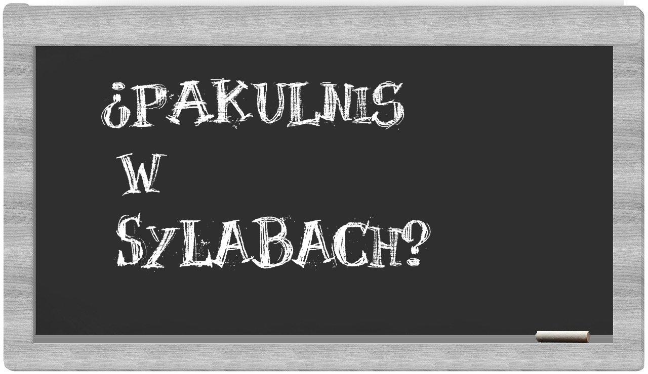 Pakulnis in syllables