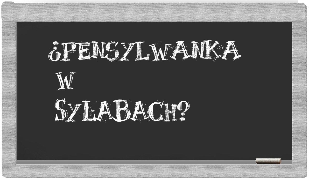 Pensylwanka in syllables