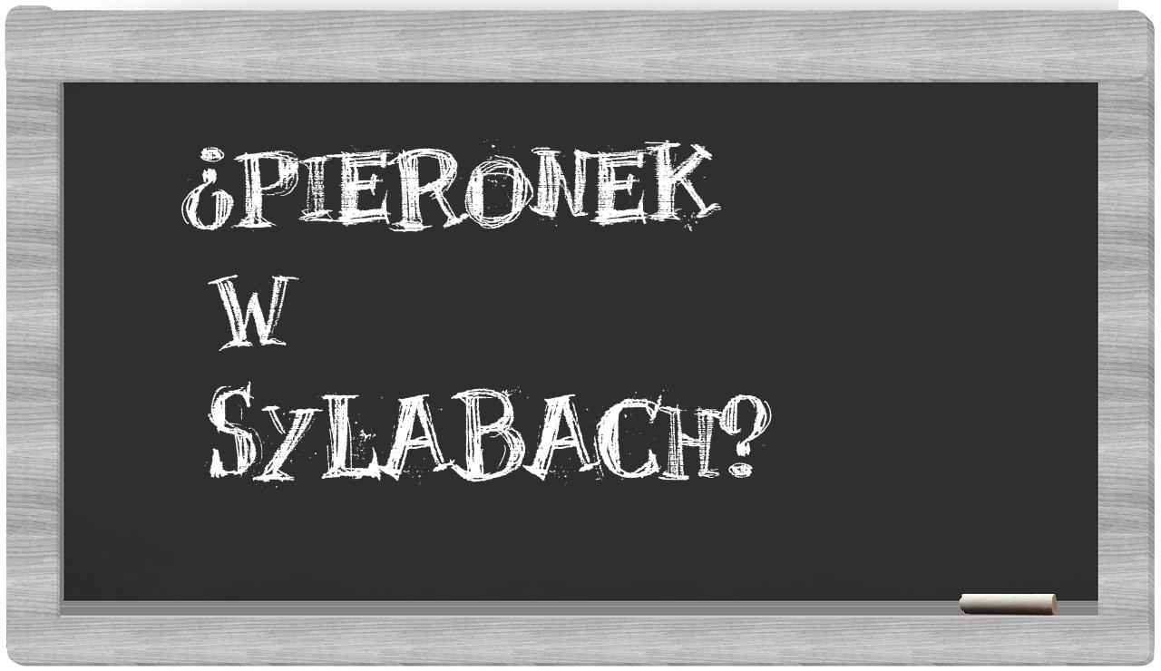 Pieronek in syllables