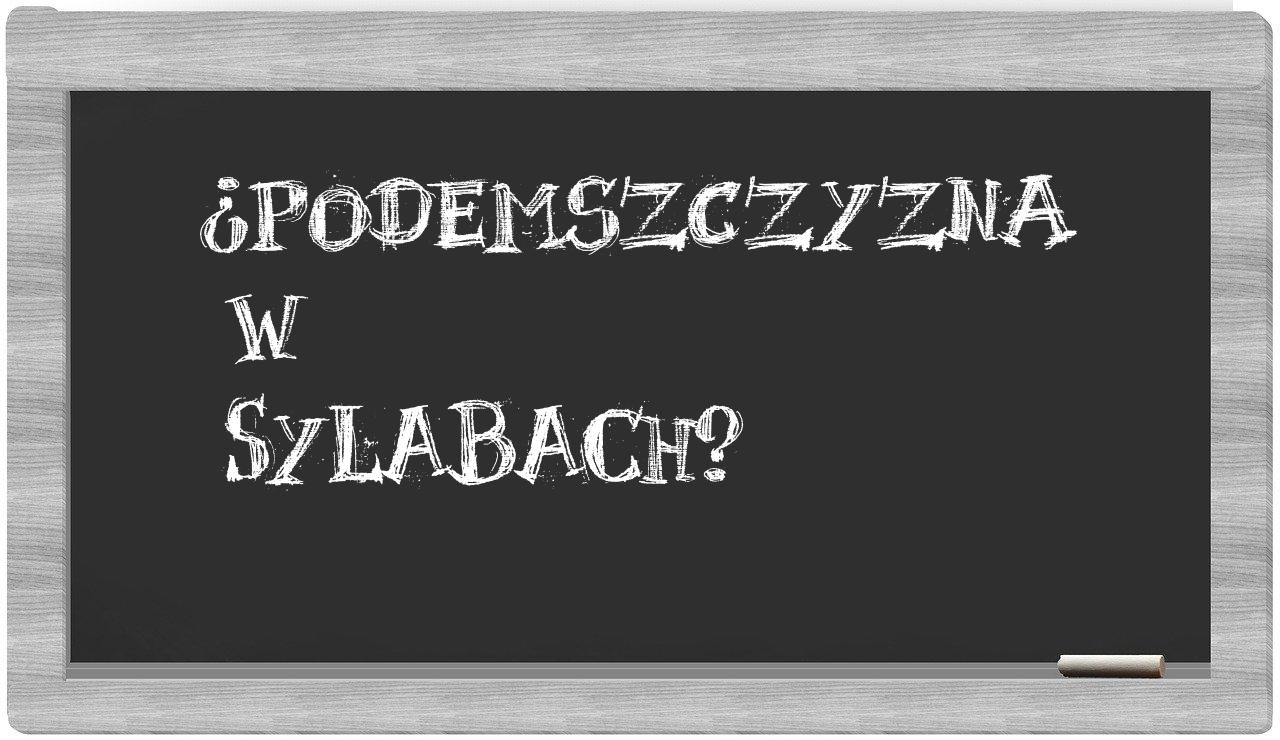Podemszczyzna in syllables