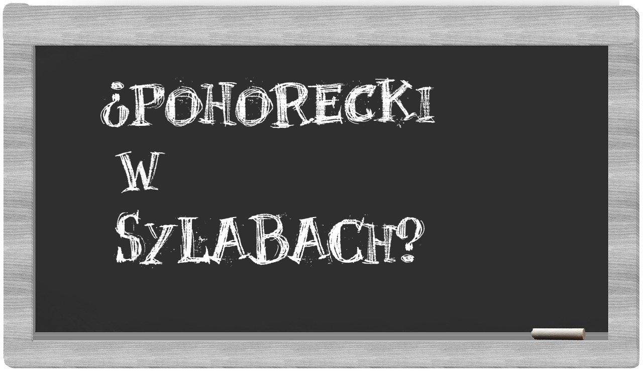 Pohorecki in syllables