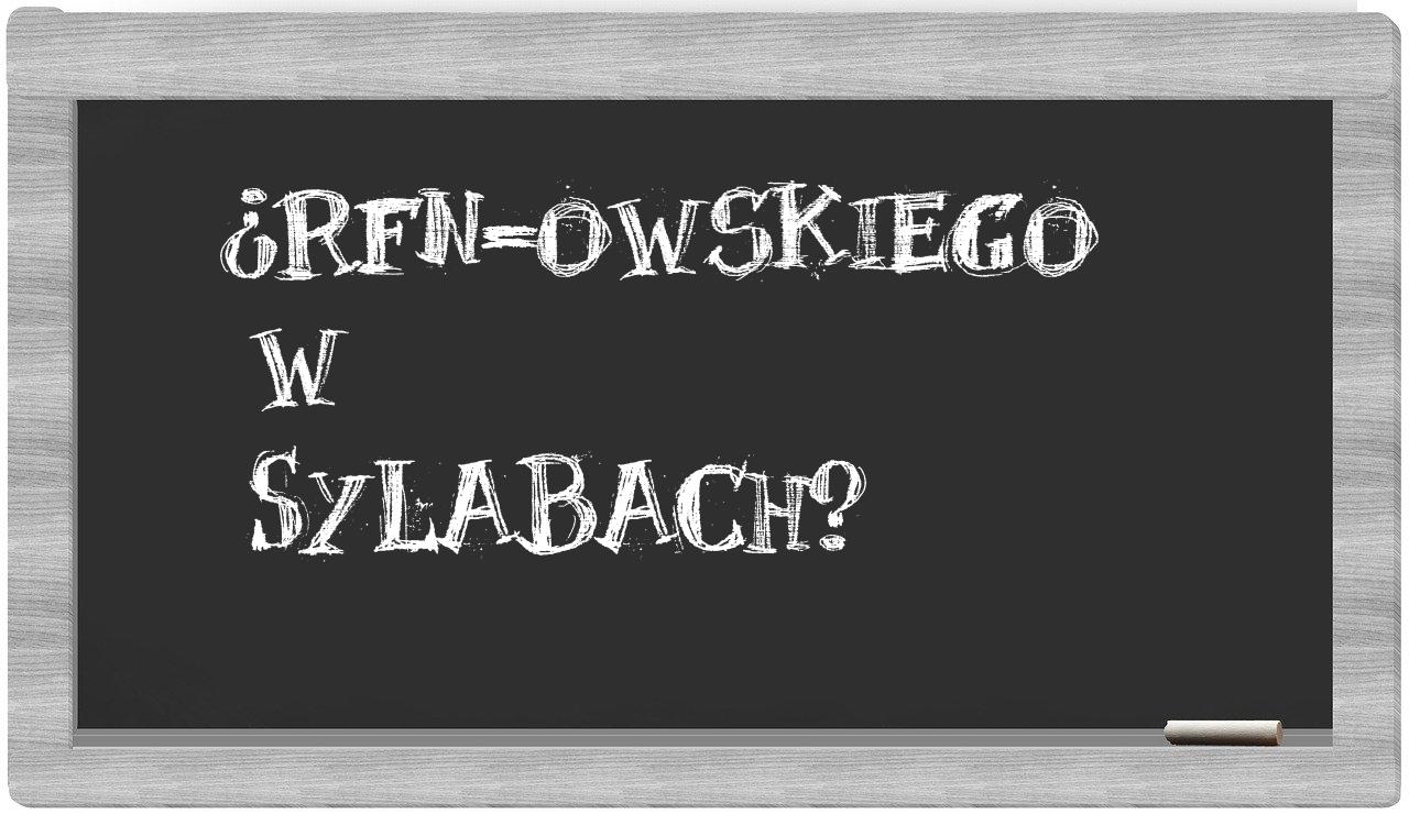 RFN-owskiego in syllables