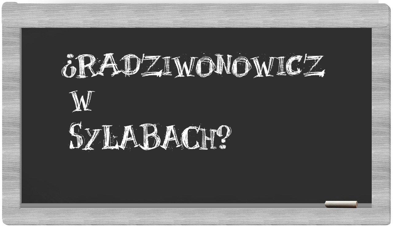 Radziwonowicz in syllables