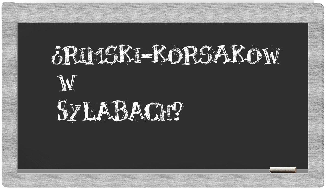 Rimski-Korsakow in syllables
