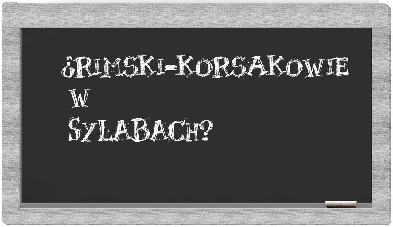 Rimski-Korsakowie in syllables