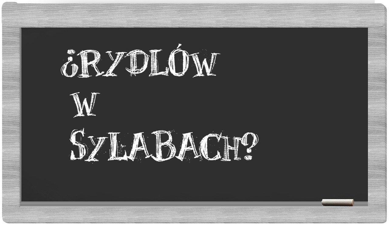 Rydlów in syllables