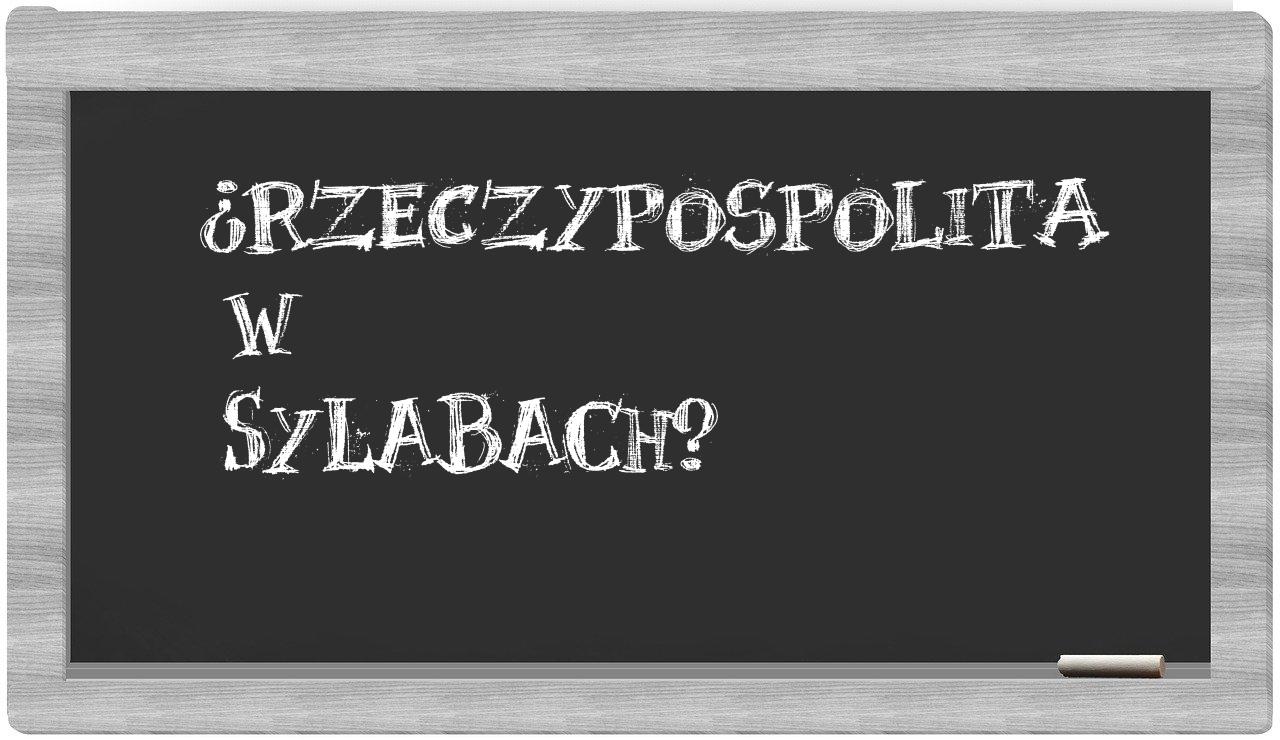 Rzeczypospolita in syllables