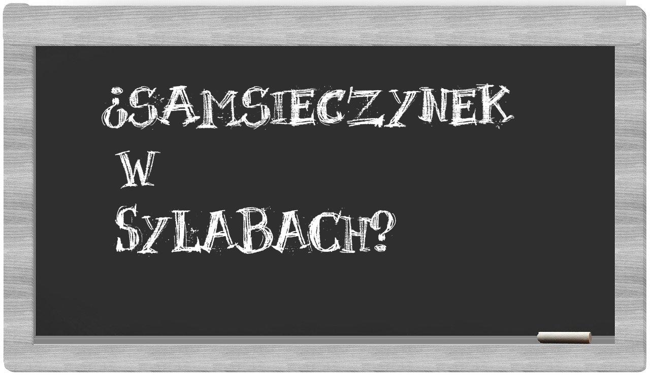 Samsieczynek in syllables