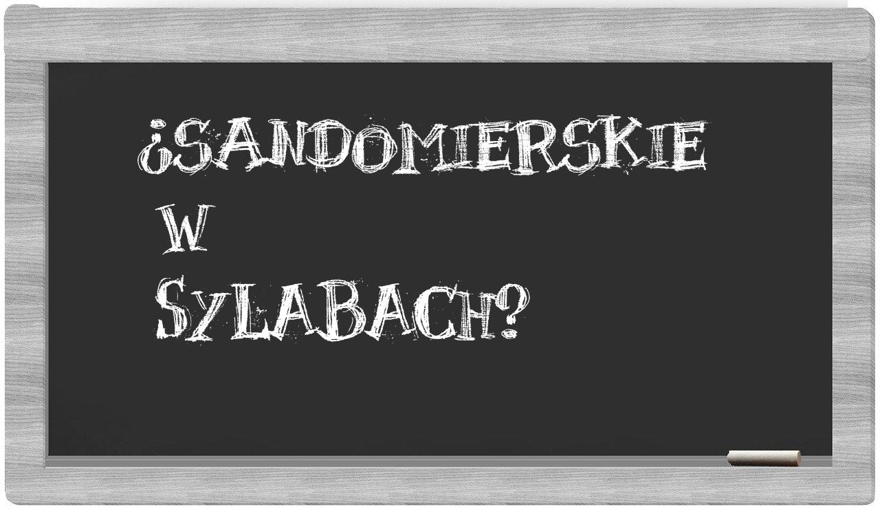 Sandomierskie in syllables