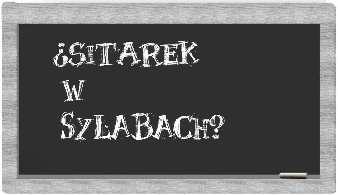 Sitarek in syllables