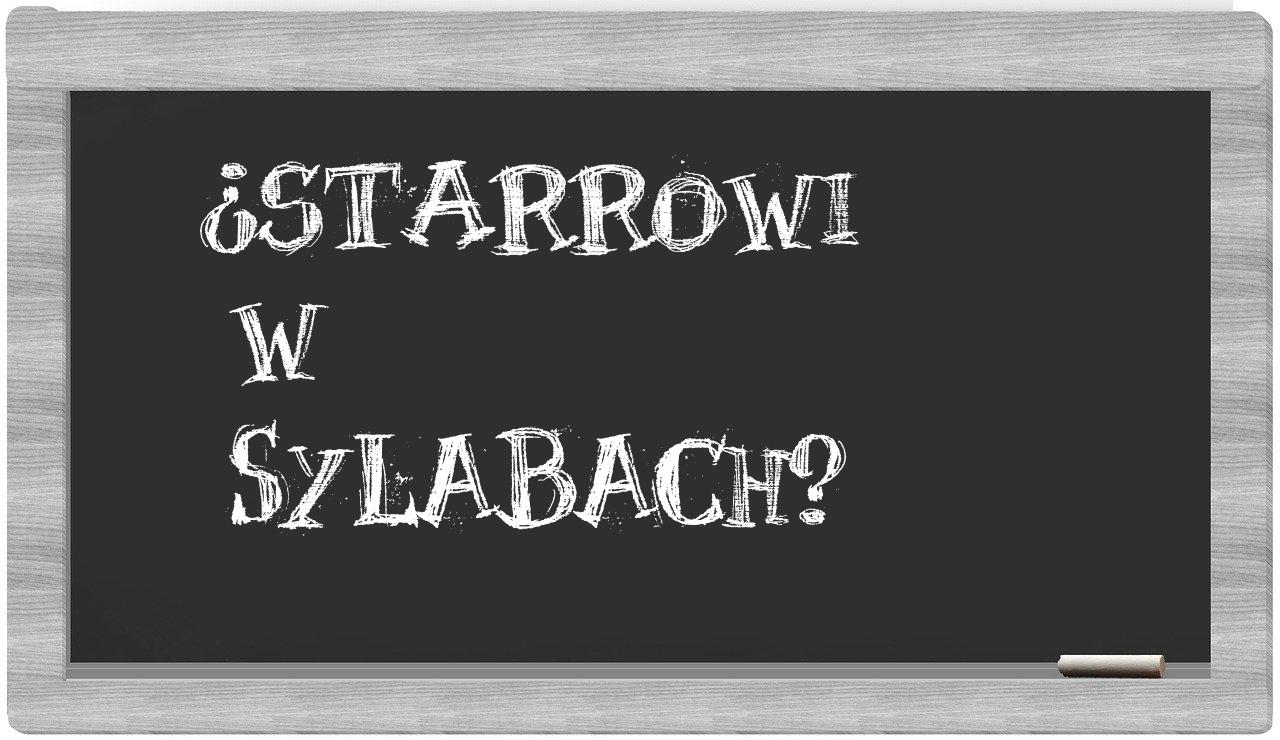 Starrowi in syllables