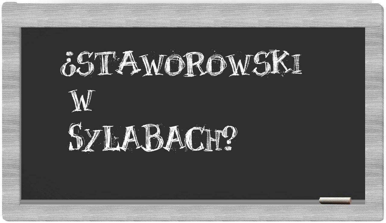 Staworowski in syllables